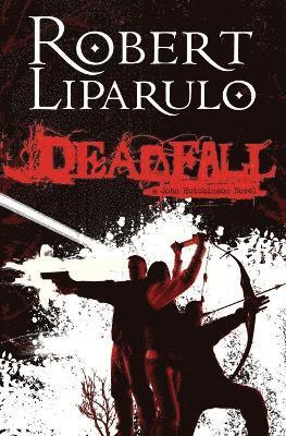 Deadfall 1