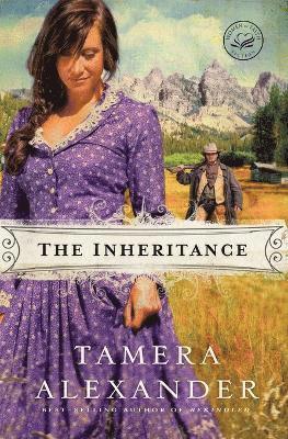 Tamera Alexander - Inheritance, Häftad