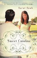 Sweet Caroline 1