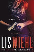 Lis Wiehl - Matter of Trust, Inbunden