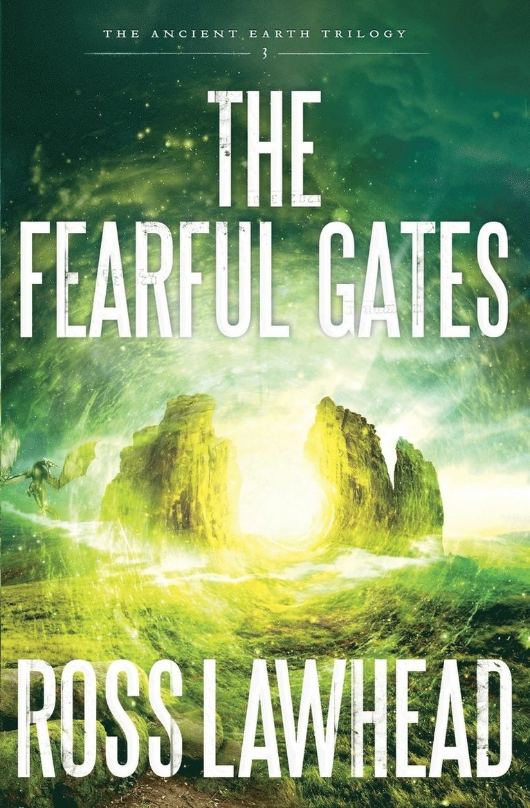 Ross Lawhead - The Fearful Gates, Häftad
