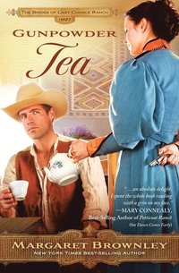 bokomslag Gunpowder Tea: A Clean Western Romance