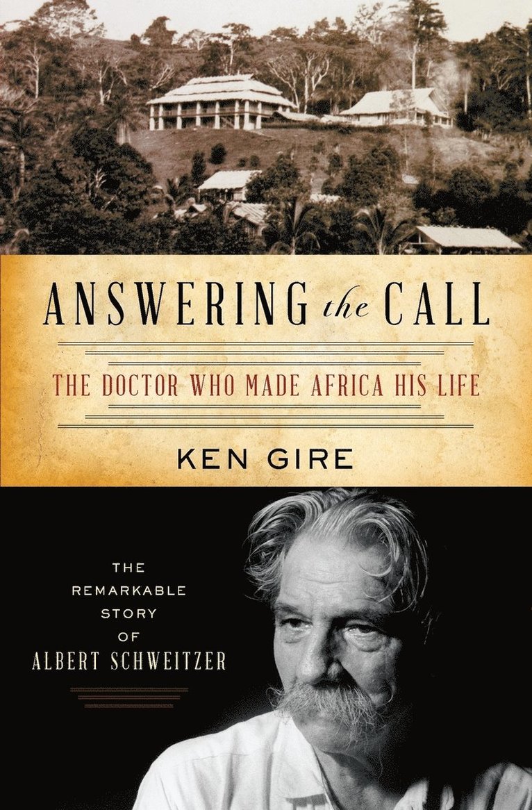 Ken Gire - Answering the Call, Häftad