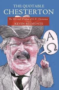 bokomslag The Quotable Chesterton