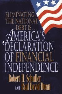 bokomslag America's Declaration of Financial Independence