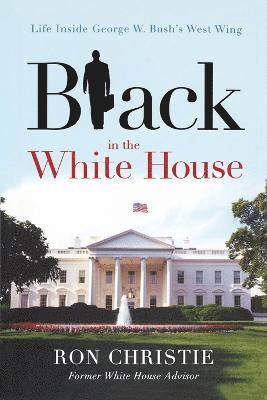 bokomslag Black in the White House