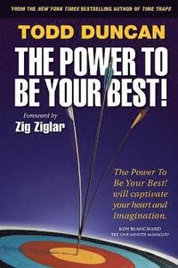 bokomslag Power to Be Your Best, The
