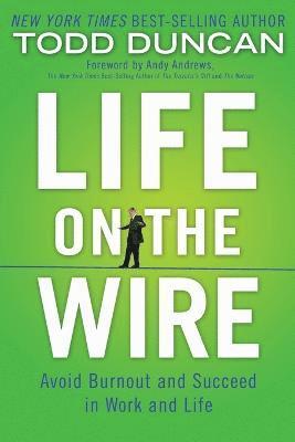 Life on the Wire 1