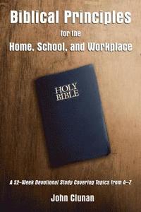 bokomslag Biblical Principles for the Home, School, and Workplace