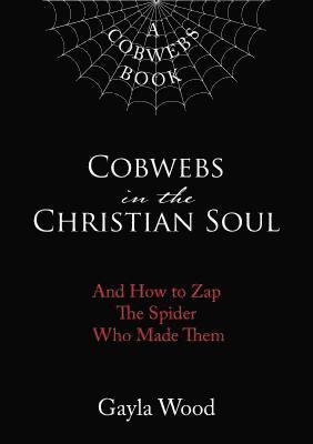 bokomslag Cobwebs in the Christian Soul