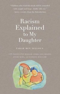 bokomslag Racism Explained To My Daughter