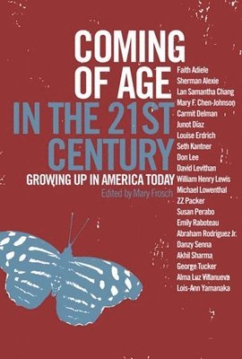 Coming of Age in the 21st Century 1