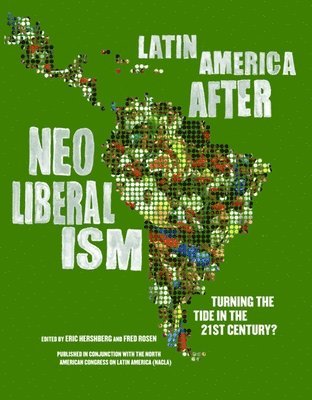 Latin America After Neoliberalism 1