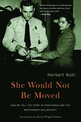 She Would Not Be Moved 1