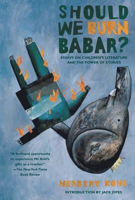 Herbert Kohl - Should We Burn Babar?, Häftad
