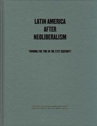 bokomslag Latin America After Neoliberalism