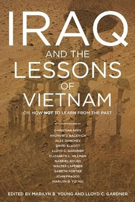 Iraq And The Lessons Of Vietnam 1