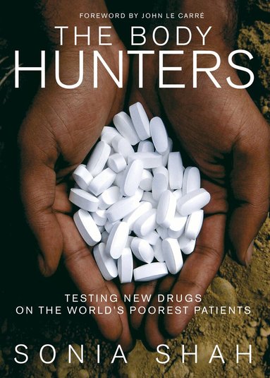Sonia Shah - Body Hunters, Häftad
