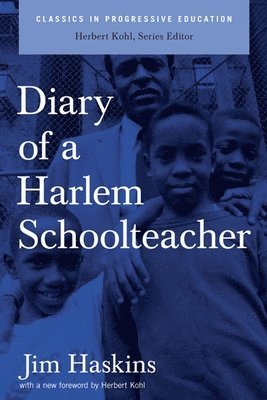 Jim Haskins - Diary Of A Harlem Schoolteacher, Häftad