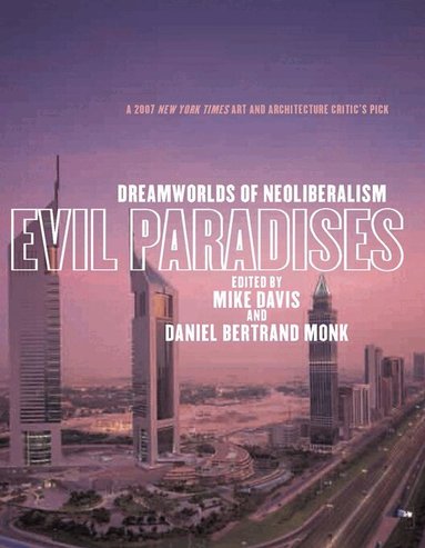 Mike Davis, Daniel Bertrand Monk - Evil Paradises, Häftad