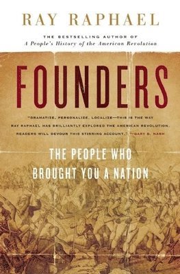 Ray Raphael - Founders, Häftad