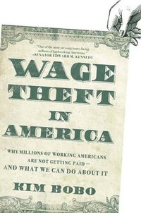 bokomslag Bobo, K: Wage Theft in America