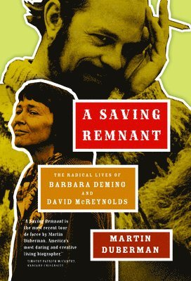 Martin Duberman - Saving Remnant, Häftad