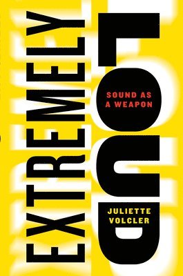 Juliette Volcler - Extremely Loud, Inbunden