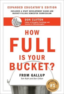 How Full Is Your Bucket? Expanded Educator's Edition 1