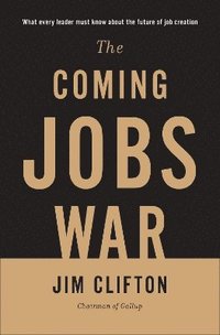 bokomslag The Coming Jobs War