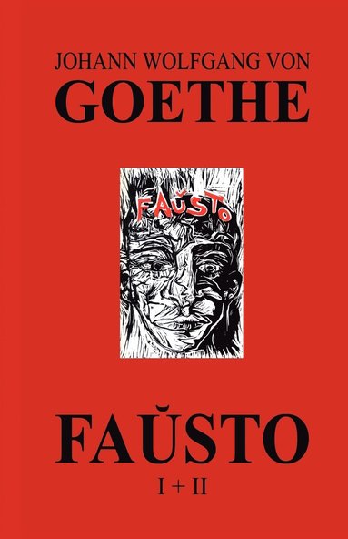 bokomslag Fa&#365;sto I + II (La kompleta dramo de Goethe en Esperanto)