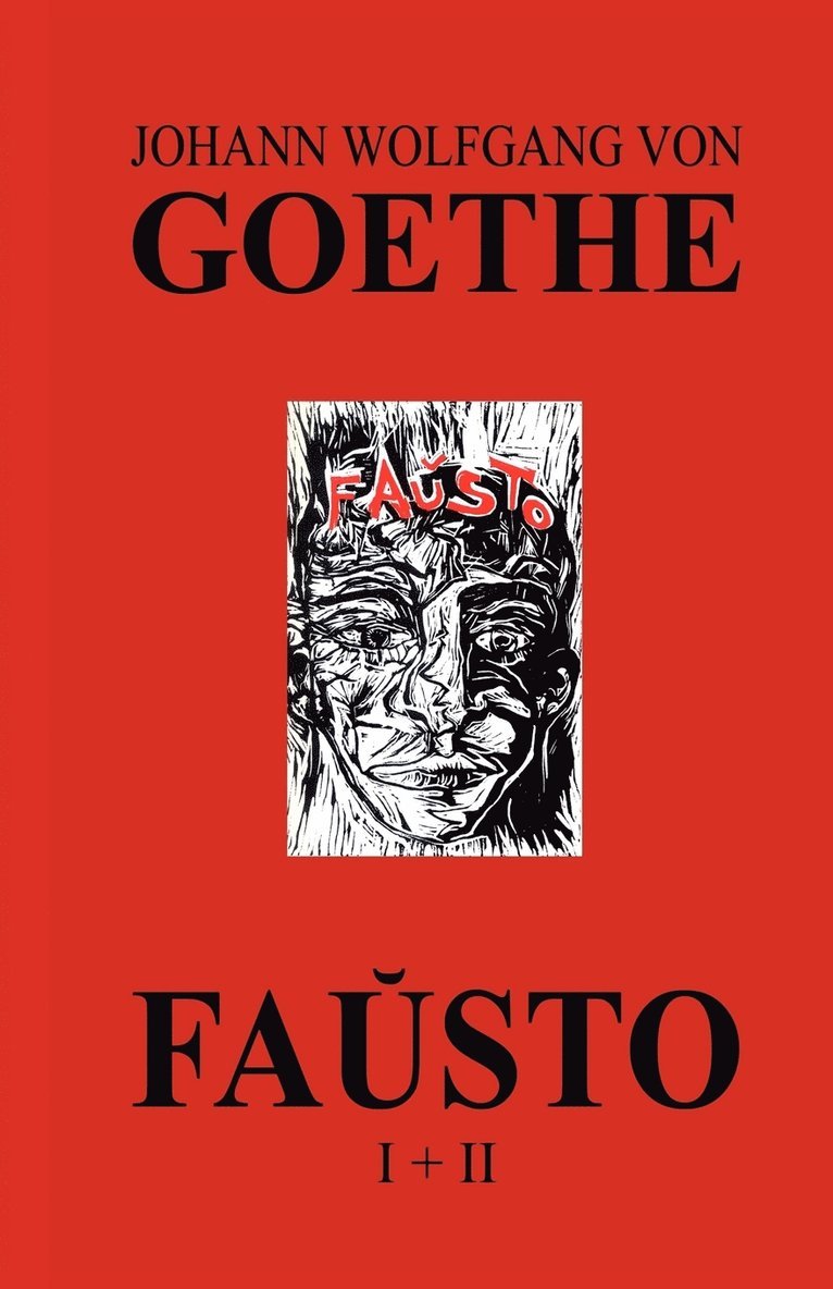 Fa&#365;sto I + II (La kompleta dramo de Goethe en Esperanto) 1