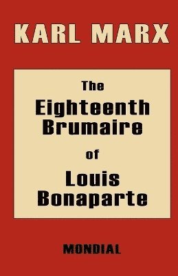 The Eighteenth Brumaire of Louis Bonaparte 1