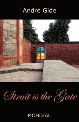 Andre Gide, Andrew Moore - Strait Is the Gate (La Porte Etroite), Häftad