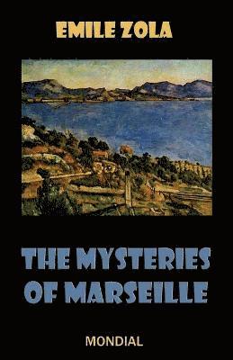 Emile Zola, Andrew Moore - Mysteries of Marseille, Häftad