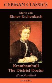 bokomslag Krambambuli. The District Doctor (Two Novellas. German Classics)