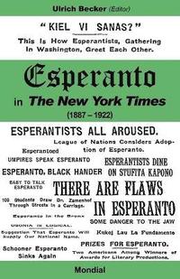 bokomslag Esperanto in the New York Times (1887 - 1922)