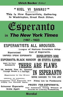 Ulrich Becker - Esperanto in the New York Times (1887 - 1922), Häftad