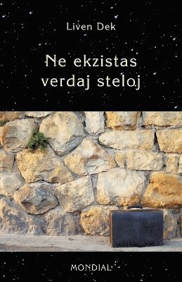 bokomslag Ne Ekzistas Verdaj Steloj. (60 Mikronoveloj En Esperanto)