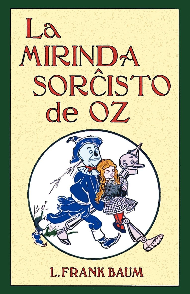 La Mirinda Sorchisto de Oz (Romantraduko Al Esperanto) 1