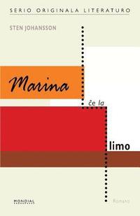 bokomslag Marina che la limo (Originala romano en Esperanto)