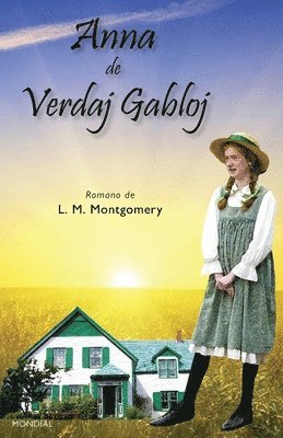 bokomslag Anna de Verdaj Gabloj (Romantraduko al Esperanto)