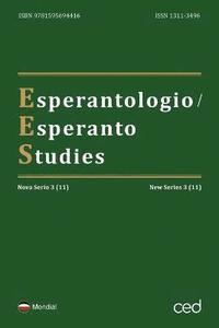 bokomslag Esperantologio / Esperanto Studies. Nova Serio / New Series 3 (11)