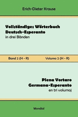 Erich-Dieter Krause - Vollständiges Wörterbuch Deutsch-Esperanto in drei Bänden. Band 2 (H-R), Inbunden