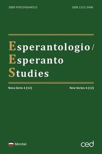 bokomslag Esperantologio / Esperanto Studies. Nova Serio / New Series 4 (12)