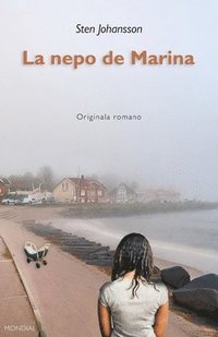 bokomslag La nepo de Marina (Originala romano en Esperanto)