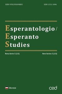 bokomslag Esperantologio / Esperanto Studies. Nova Serio / New Series 5 (13)