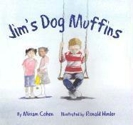 Miriam Cohen - Jim's Dog Muffins, Häftad