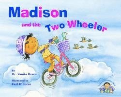 Madison and the Two Wheeler 1