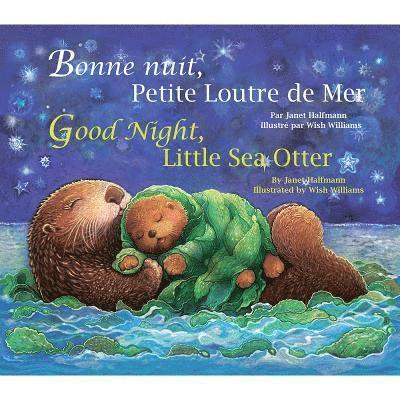 Good Night, Little Sea Otter (French/English) 1